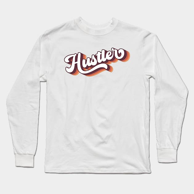 Retro 70s Groovy 3D Lettering Hustler Long Sleeve T-Shirt by Inspire Enclave